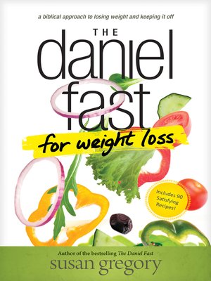 cover image of The Daniel Fast for Weight Loss